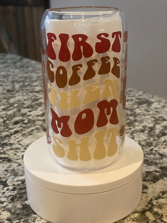 Coffee Mom Glass Cup