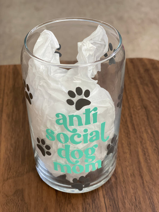 Anti Social Dog Mom Glass Cup