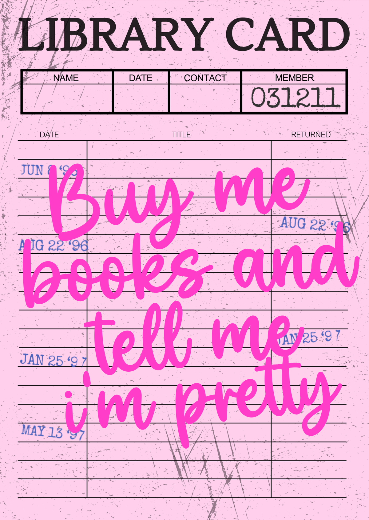 Buy Me Books and Tell Me I'm Pretty mini library card sticker for book lovers and readers